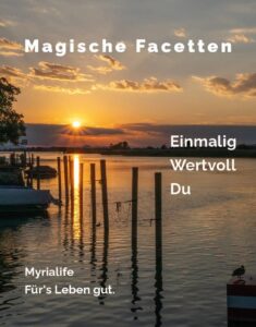 Bild von Sonnenuntergang über Wasser mit vielen Farben und Facetten, als Sinnbild für magische Facetten eines Menschen
